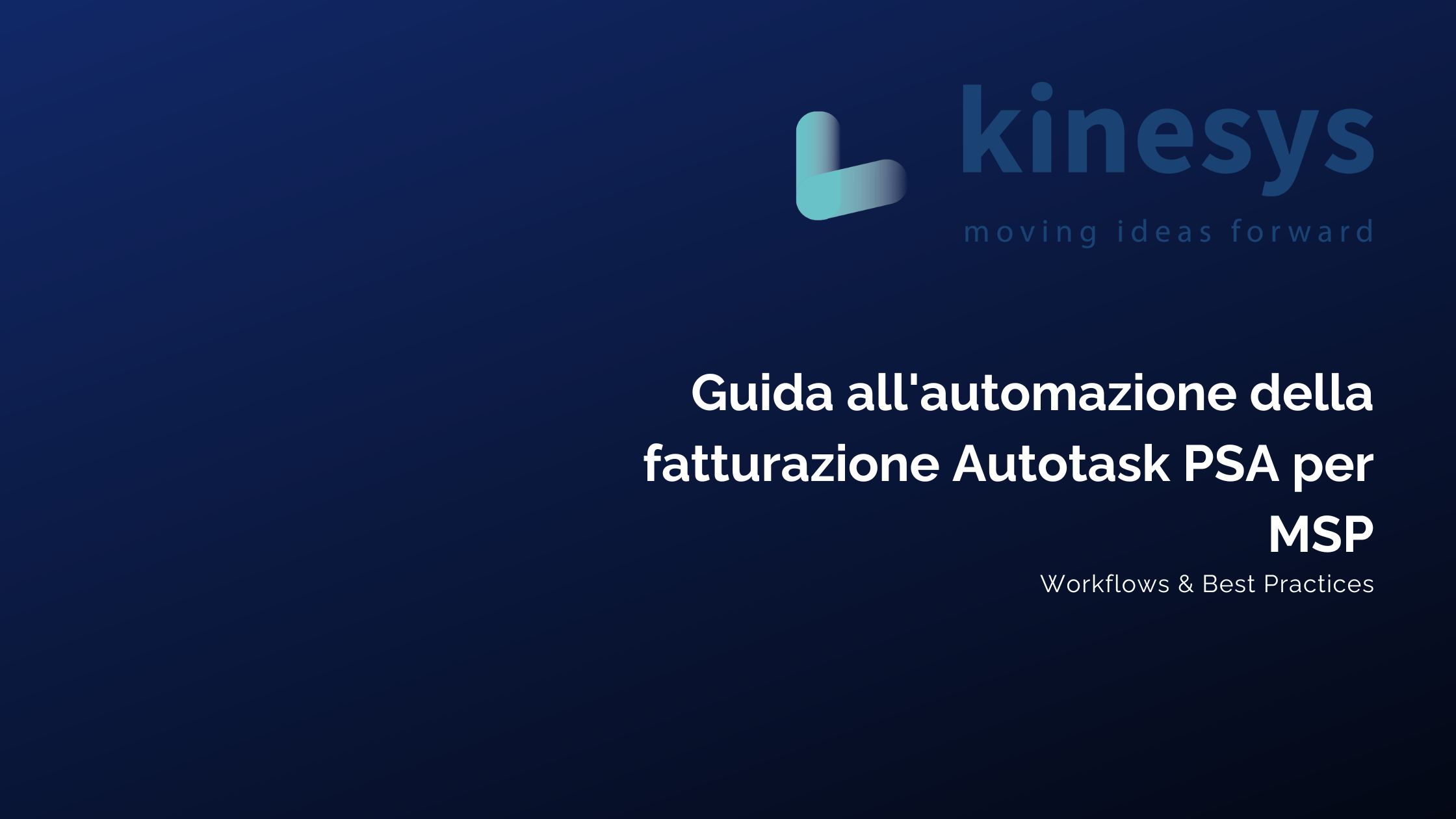 Guida all'automazione della fatturazione Autotask PSA per MSP