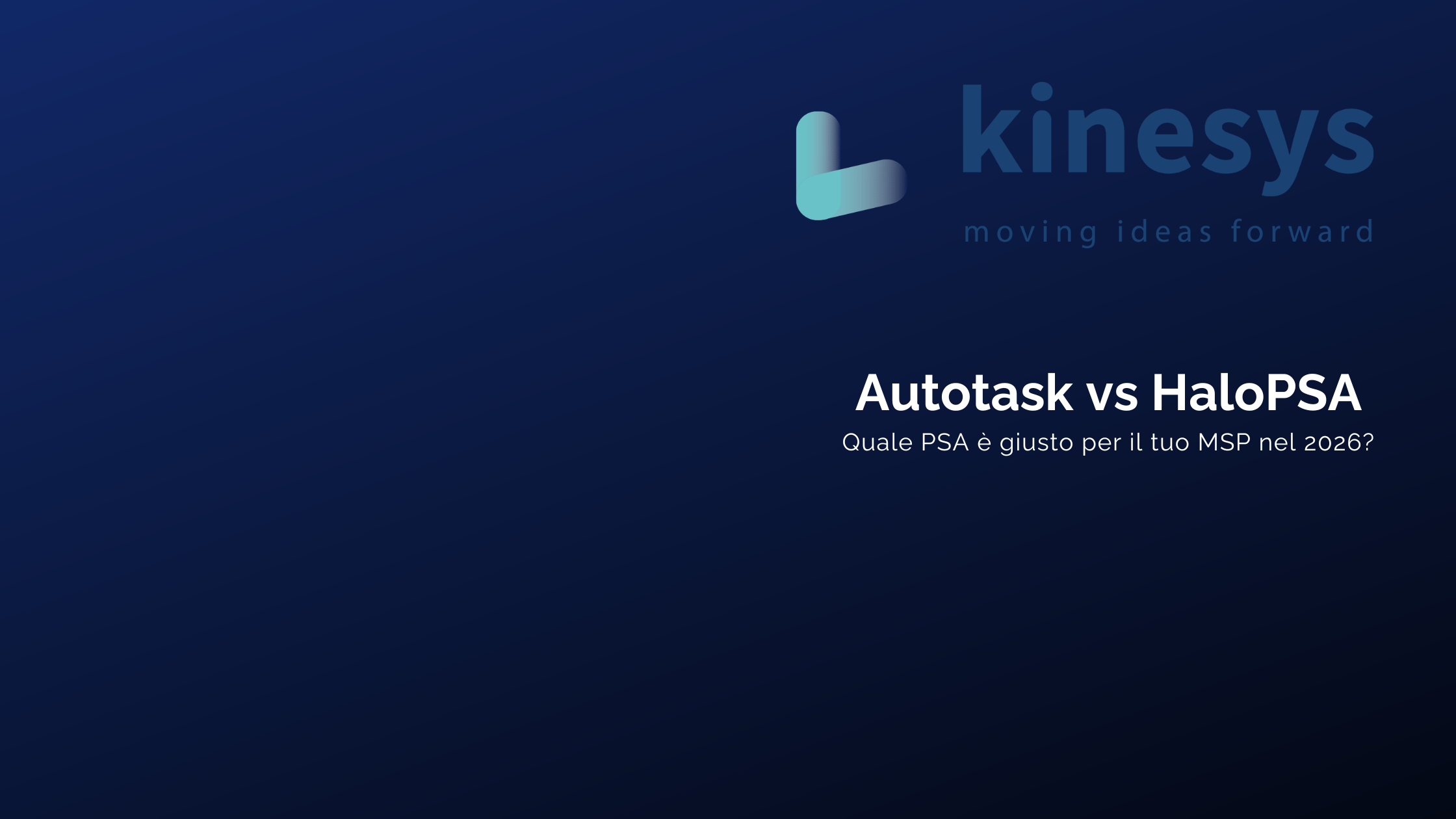 Autotask vs HaloPSA — PSA a confronto per MSP